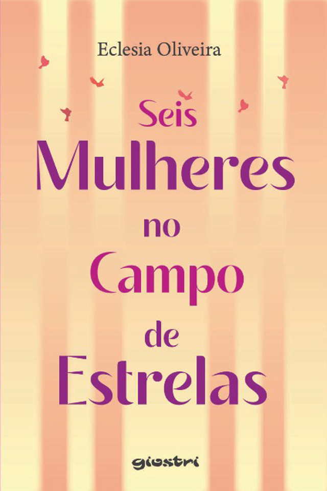 eclesiaoliveira-seismulheresnocampodeestrelas